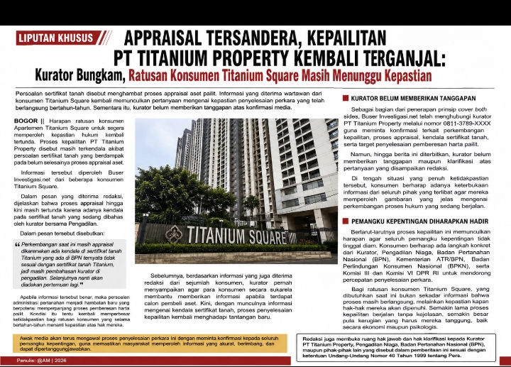 APPRAISAL TERSANDERA, KEPAILITAN PT TITANIUM PROPERTY KEMBALI TERGANJAL: Kurator Bungkam, Ratusan Konsumen Titanium Square Masih Menunggu Kepastian